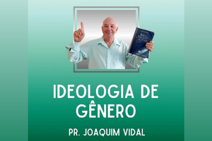 Vamos falar sobre Ideologia de Gênero